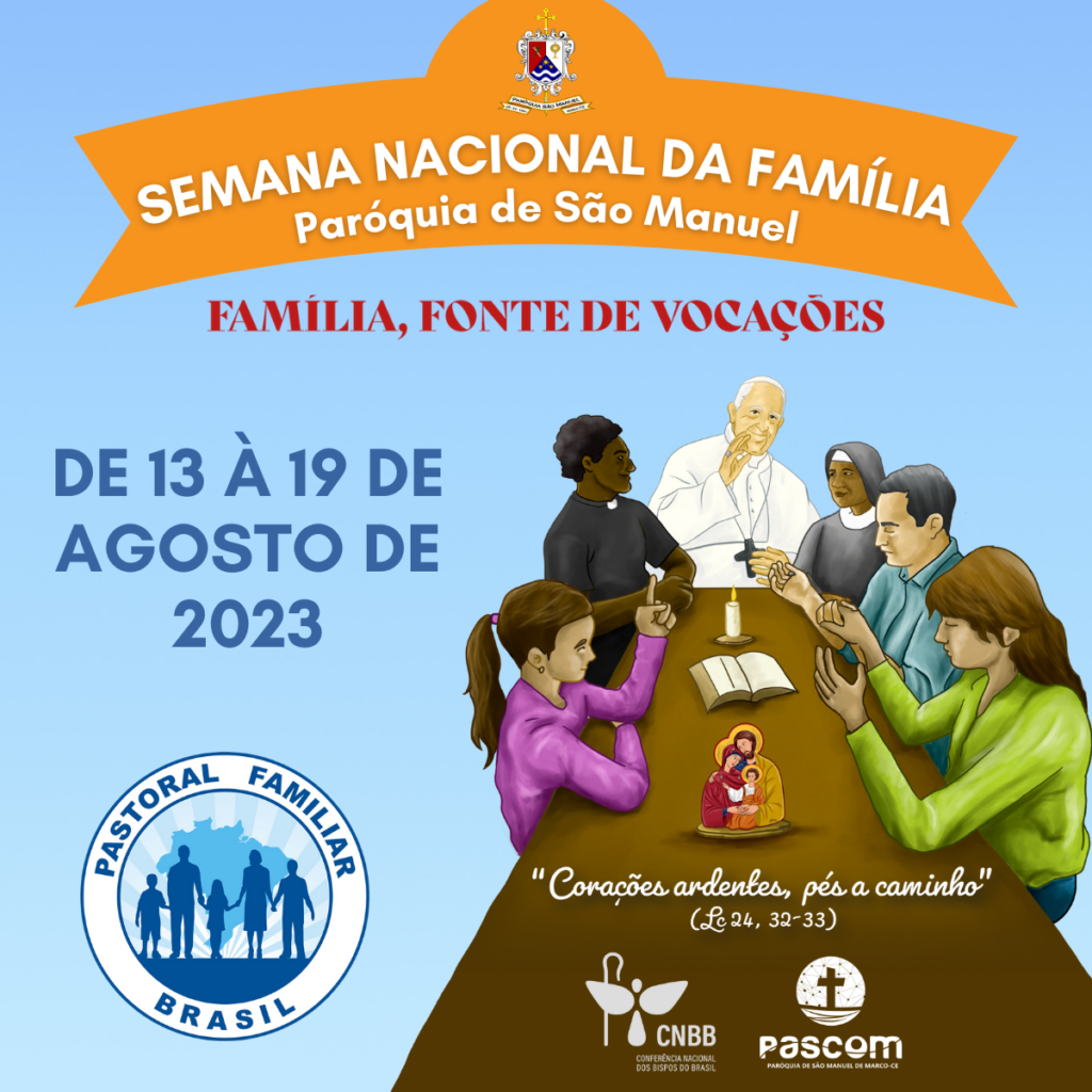 Paróquia de São Manuel e Pastoral Familiar anunciam a Semana Nacional