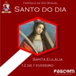 Imagem: Santa Eulália Créditos: Paróquia de São Manuel