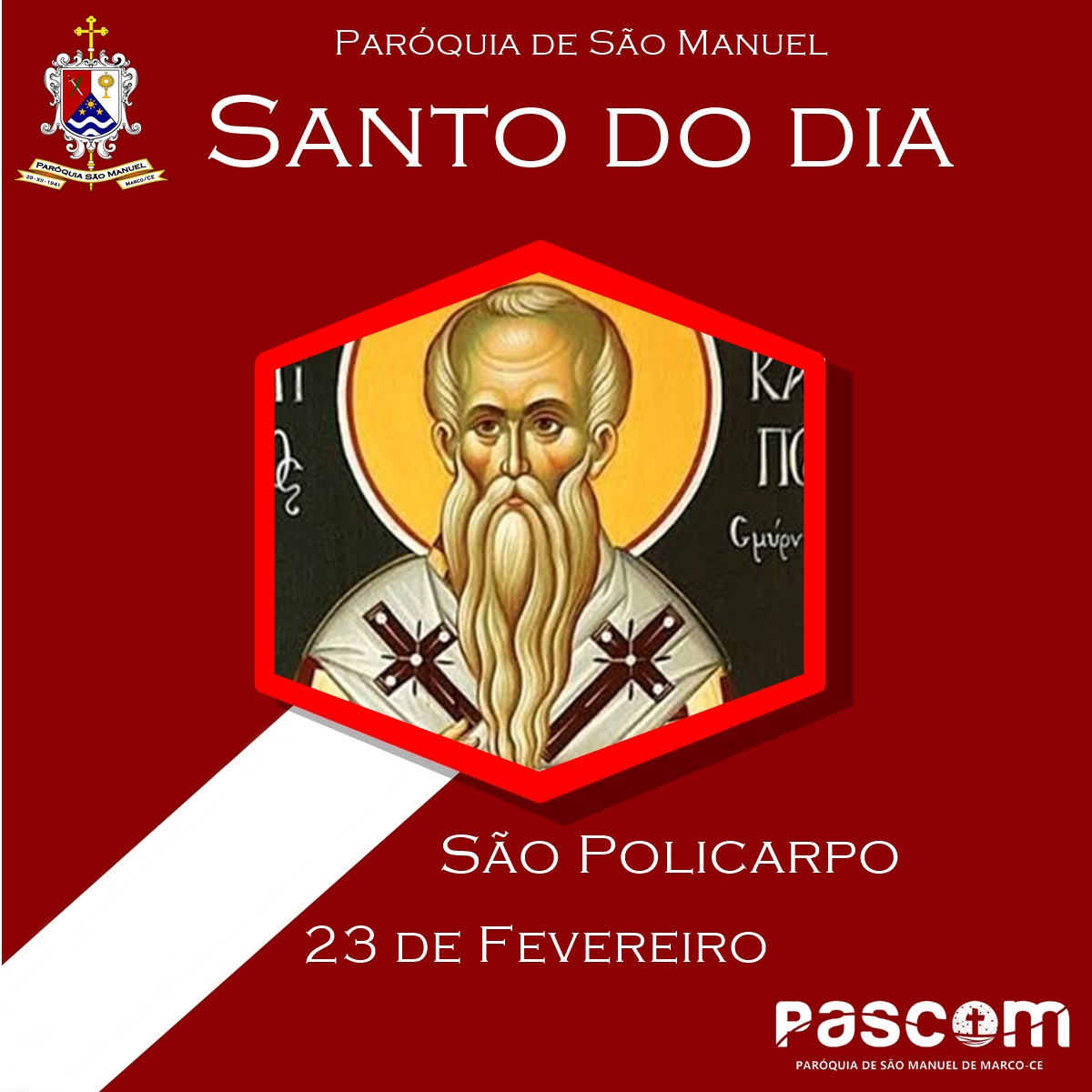 São Policarpo. Créditos: Paróquia de São Manuel