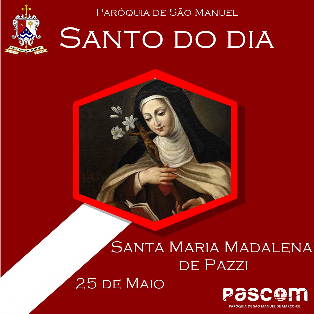 Santa Maria Madalena de Pazzi. Créditos: Paróquia de São Manuel