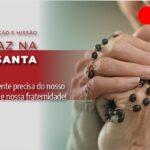 Jornada de Oração e Missão pela Paz. Créditos: CNBB