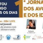 Programação da 1° Jornada dos Avós e dos Idosos. Créditos: CNBB