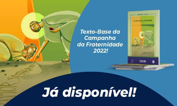 Texto-base da CF 2022. Créditos: CNBB