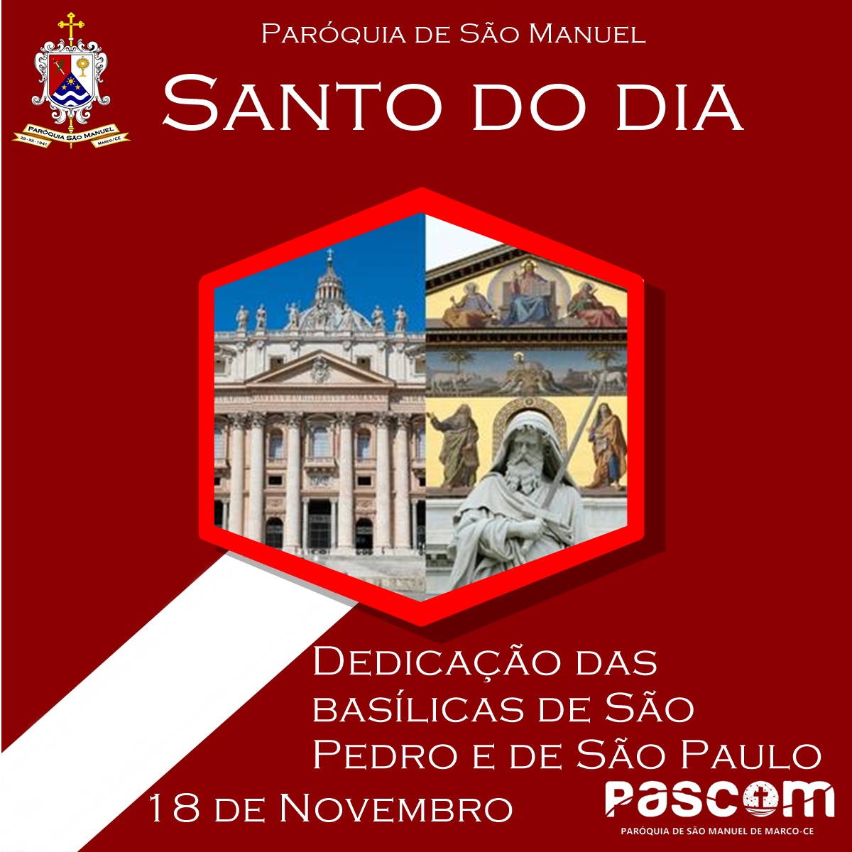 Dedicação das basílicas de São Pedro e de São Paulo. Créditos: Paróquia de São Manuel