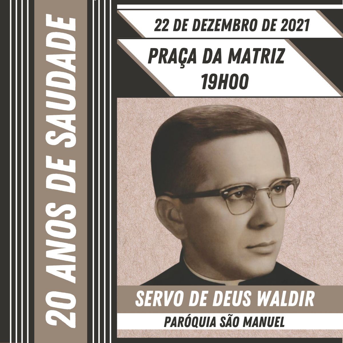 20 anos de Saudade do Servo de Deus Waldir Lopes de Castro. Créditos: Paróquia de São Manuel