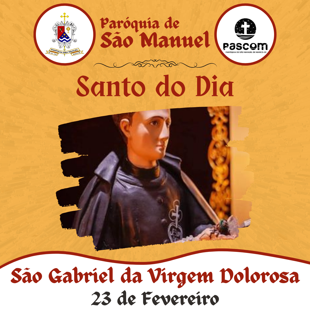 São Gabriel da Virgem Dolorosa. Créditos: Paróquia de São Manuel