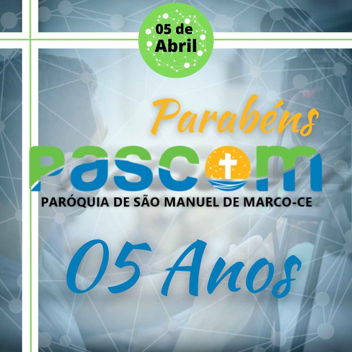 05 anos da PASCOM da Paróquia São Manuel do Marco.