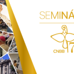 Seminário "CNBB 70 Anos". Créditos: CNBB