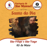 São Filipe e São Tiago. Créditos: Paróquia de São Manuel