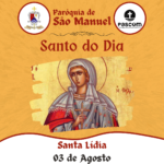 Santa Lídia. Créditos: Paróquia de São Manuel
