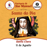 Santa Clara. Créditos: Paróquia de São Manuel