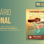 Seminário Nacional da Campanha da Fraternidade. Créditos: CNBB