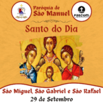 Santos Arcanjos Miguel, Gabriel e Rafael. Créditos: Paróquia de São Manuel