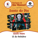 Santo Odon. Créditos: Paróquia de São Manuel
