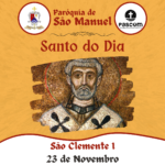 São Clemente I. Créditos: Paróquia de São Manuel