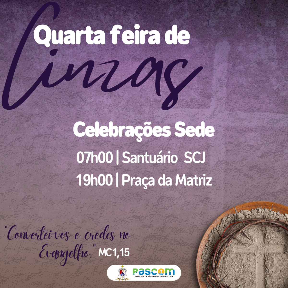 Quarta-Feira de Cinzas. Créditos: Paróquia de São Manuel