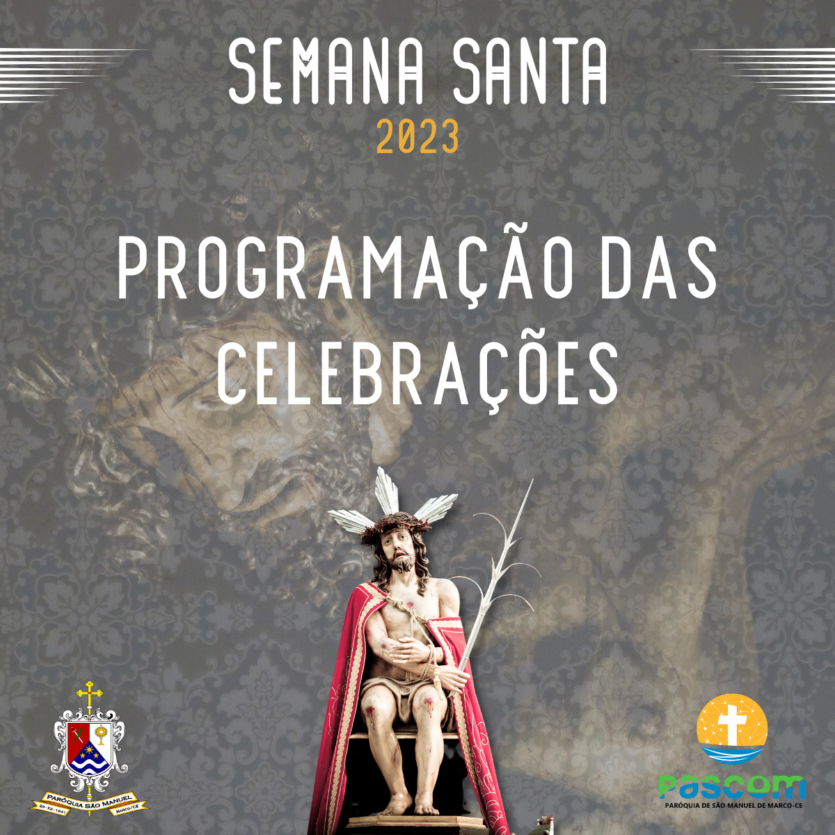 Programação da Semana Santa 2023. Créditos: Paróquia de São Manuel