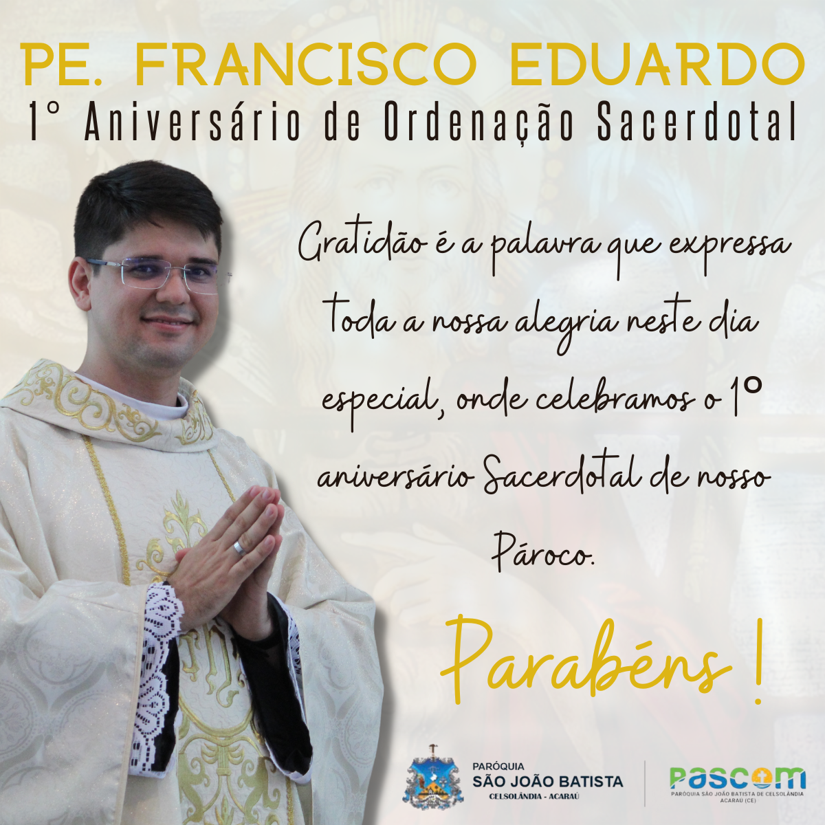 Padre Francisco Eduardo. Créditos: Paróquia São João Batista de Celsolândia