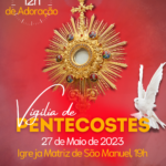 Vigília de Pentecostes. Créditos: Paróquia de São Manuel