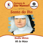 Beata Ulrica. Créditos: Paróquia de São Manuel