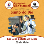 São João Batista de Rossi. Créditos: Paróquia de São Manuel