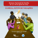 Cartaz da Semana da Família 2023. Créditos: Pastoral Familiar