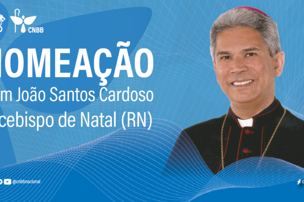 dom João Santos Cardoso, novo Arcebispo de Natal. Créditos: CNBB