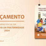 Lançamento do cartaz e oração da CF 2024. Créditos: CNBB