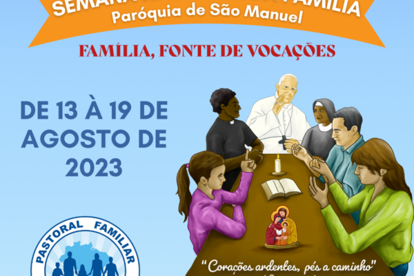 Semana Nacional da Família 2023. Créditos: Paróquia de São Manuel