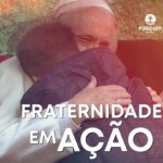 Fraternidade em Ação. Créditos: CNBB