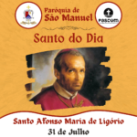 Afonso Maria de Ligório. Créditos: Paróquia de São Manuel