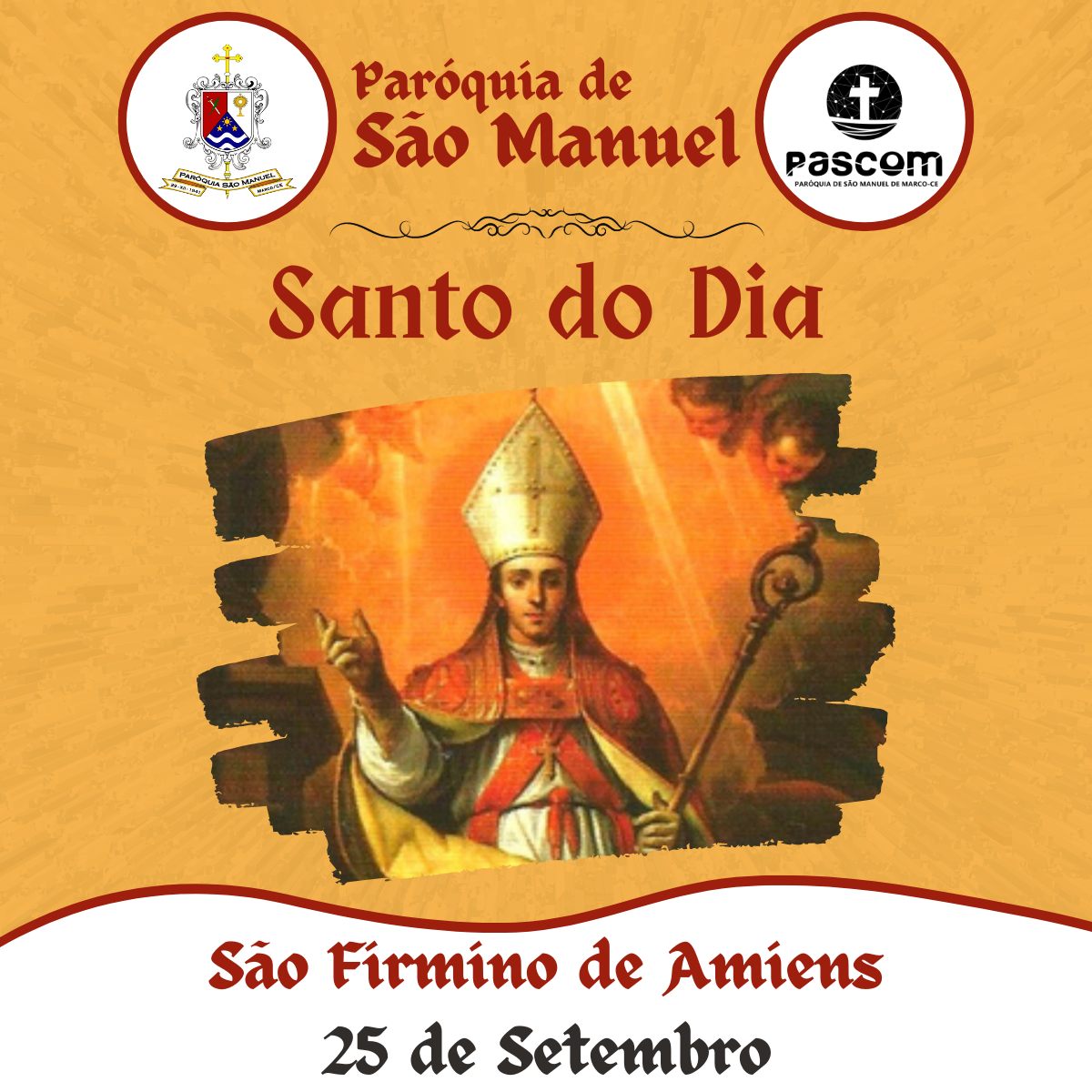 São Firmino de Amiens. Créditos: Paróquia de São Manuel