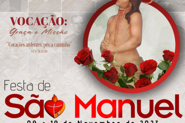 Festa de São Manuel 2023. Créditos: PASCOM PSMM
