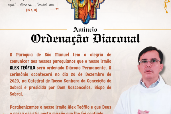 Anúncio da Ordenação Diaconal de Alex Teófilo. Créditos: Paróquia de São Manuel