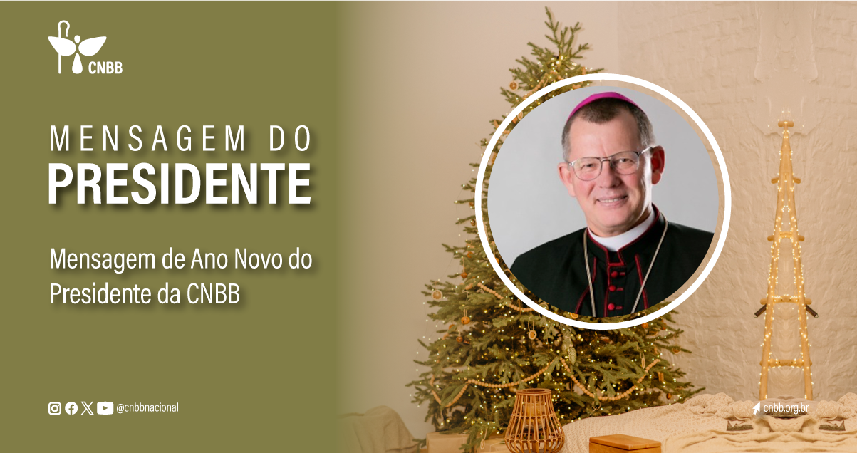 Mensagem da CNBB para o Fim de Ano. Créditos: CNBB