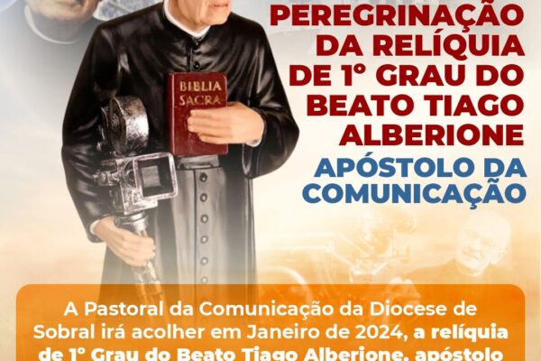 Peregrinação da relíquia de 1° Grau do Beato Tiago Alberione. Créditos: PASCOM Diocesana de Sobral