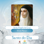 Santa Ângela da Cruz. Créditos: Paróquia de São Manuel