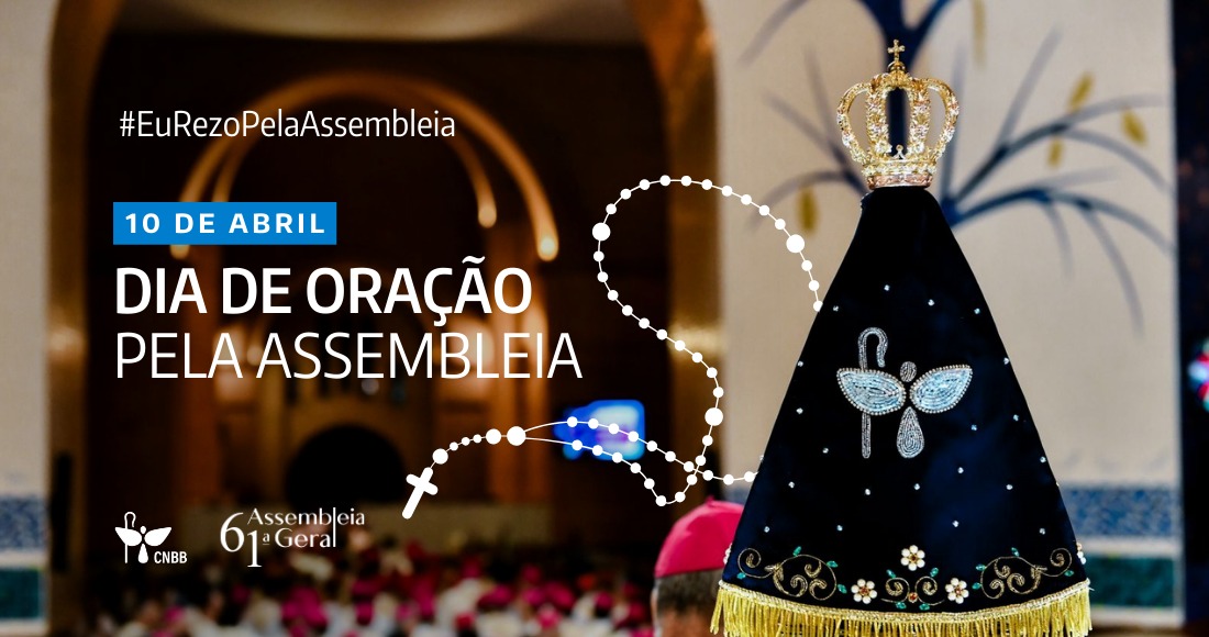 Dia de Oração pela Assembleia. Créditos: CNBB