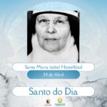 Santa Maria Isabel Hesselblad. Créditos: Paróquia de São Manuel