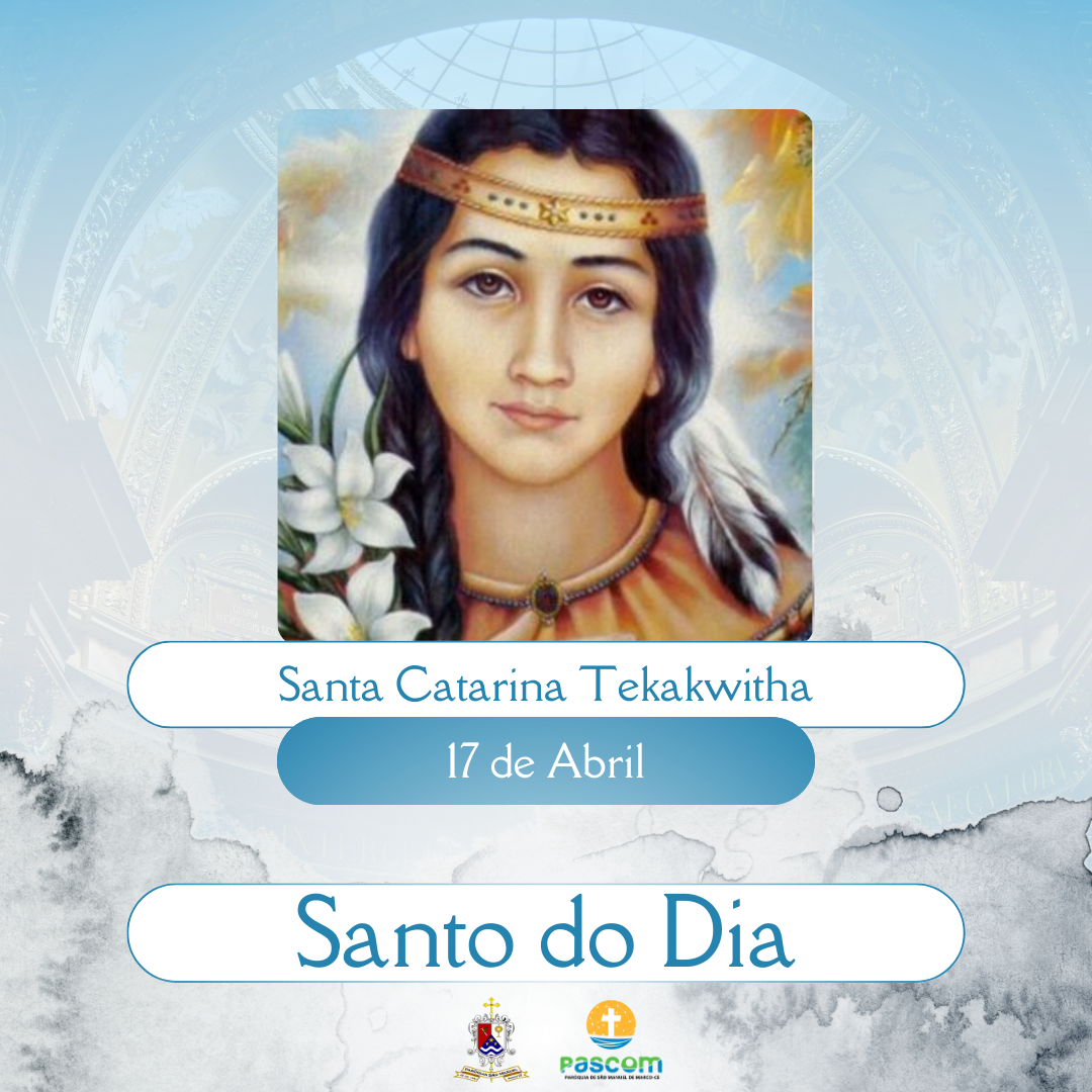 Santa Catarina Tekakwitha. Créditos: Paróquia de São Manuel