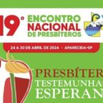 19° Encontro Nacional de Presbíteros. Créditos: CNBB