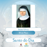 Beata Ulrica. Créditos: Paróquia de São Manuel
