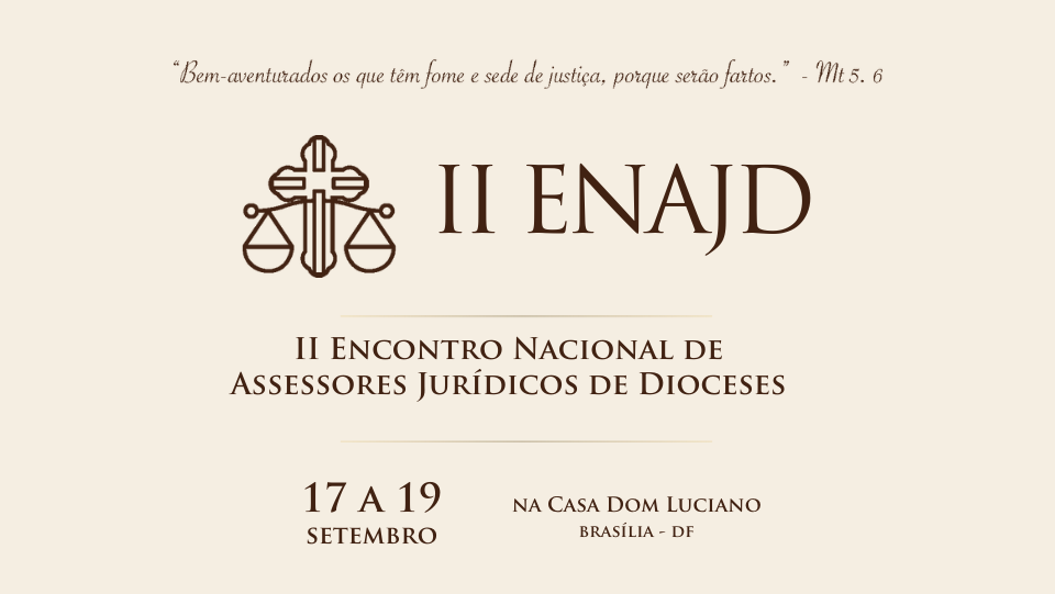 Segunda Edição do Encontro Nacional de Assessores Jurídicos das Dioceses. Créditos: CNBB