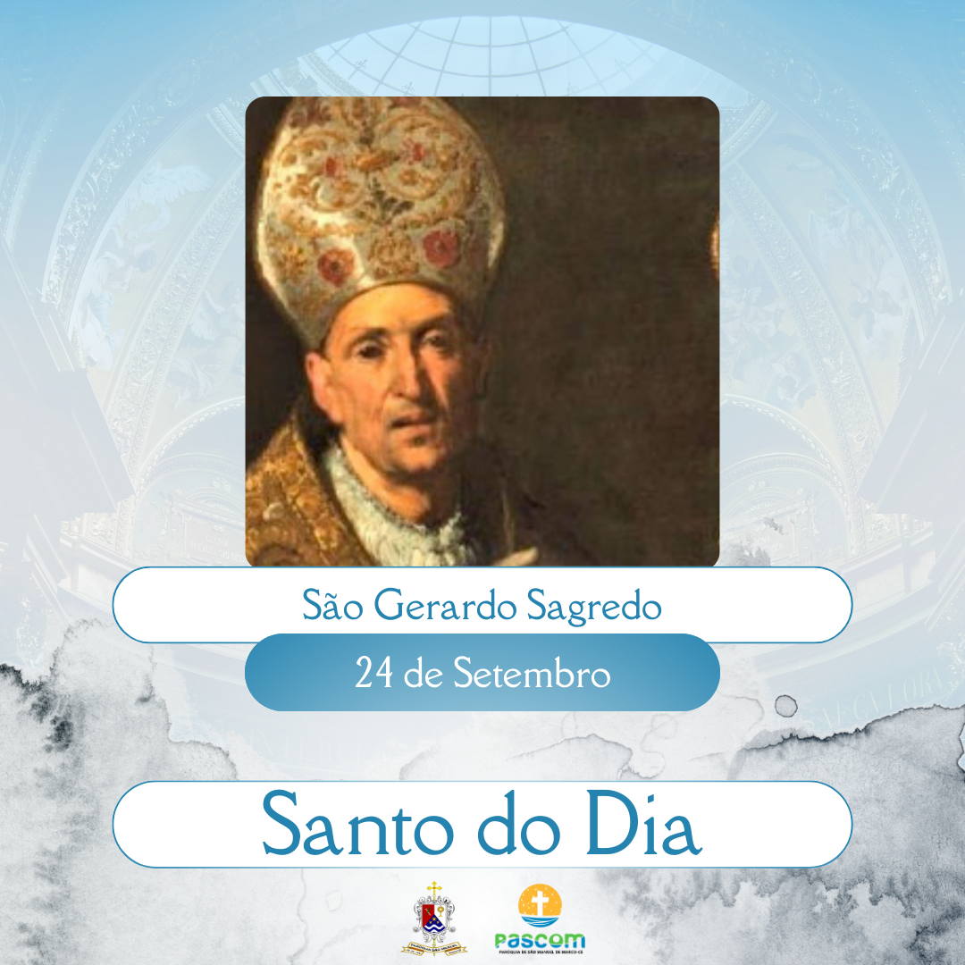 São Gerardo Sagredo. Créditos: Paróquia de São Manuel