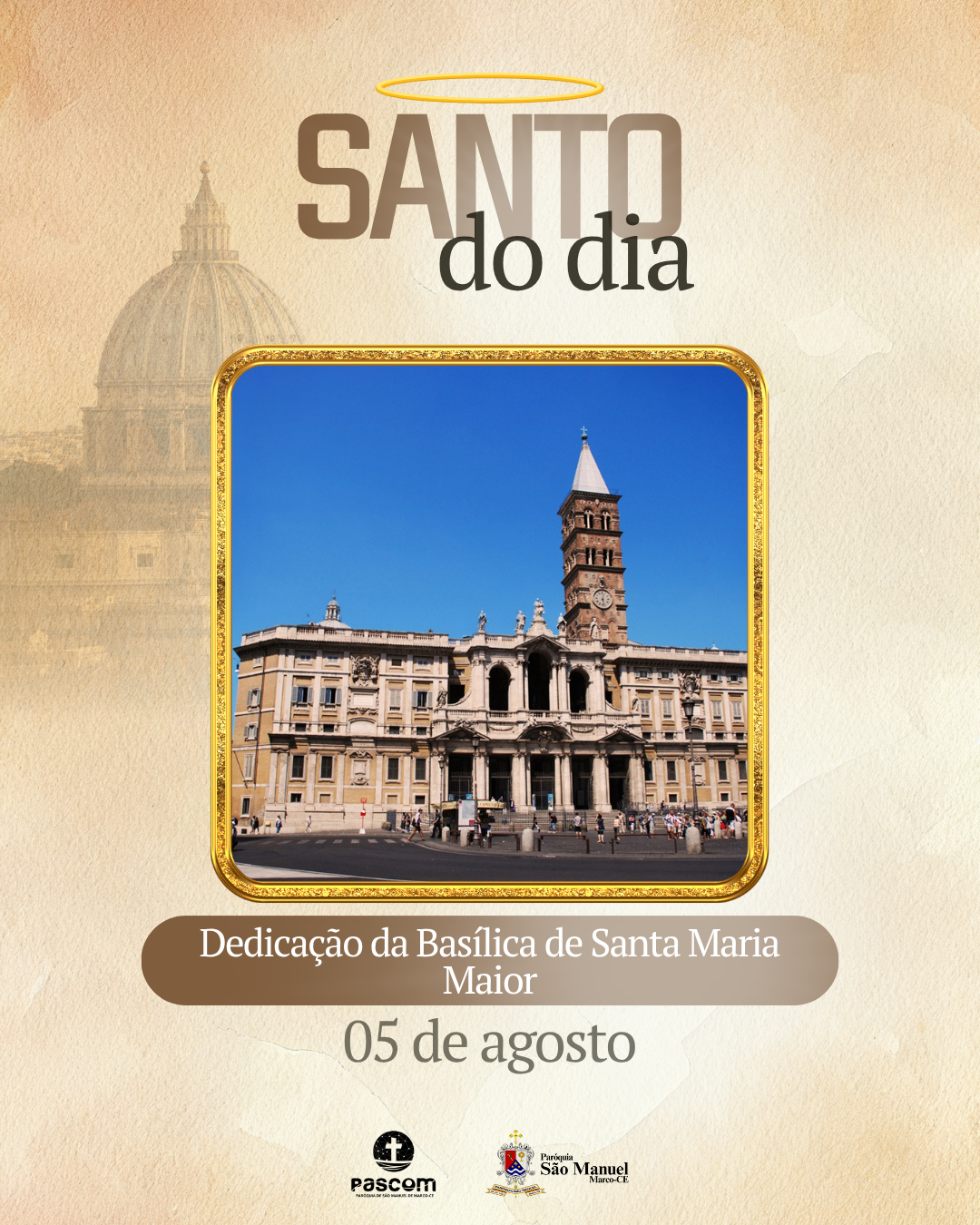 Dedicação da Basílica de Santa Maria Maior. Créditos: Paróquia de São Manuel