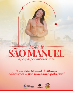 Flyer da Festa de São Manuel 2026. Créditos: Paróquia de São Manuel